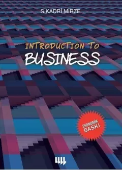 Introduction to Business (Siyah-Beyaz Ekonomik Baskı)