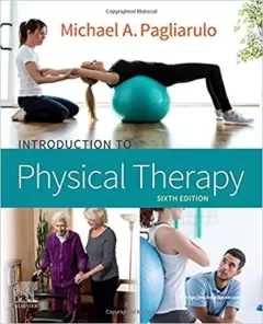 Introduction to Physical Therapy, 6th Edition