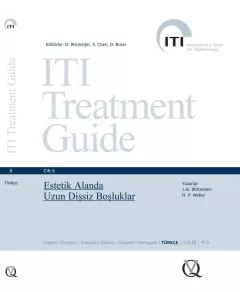 ITI Treatment Guide VOL 6 - Estetik Alanda Uzun Dişsiz Boşluklar