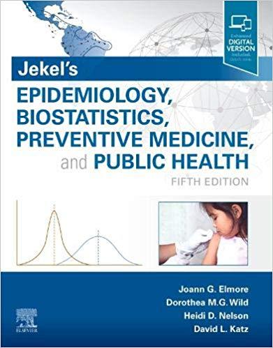 Jekel`s Epidemiology, Biostatistics, Preventive Medicine, and Public Health 5th Edition