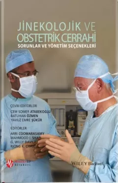 Jinekolojik ve Obstetrik Cerrahi Sorunlar ve Yönetim Seçenekleri