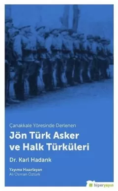 Jön Türk Asker ve Halk Türküleri