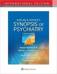 Kaplan and Sadock`s Synopsis of Psychiatry 12, Edition