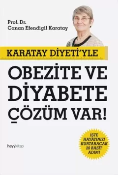 Karatay Diyeti`yle Obezite ve Diyabete Çözüm Var!