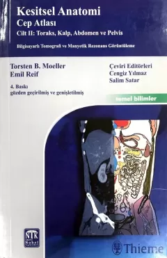 Kesitsel Anatomi Cep Atlası Cilt 2 - Toraks, Kalp, Abdomen ve Pelvis