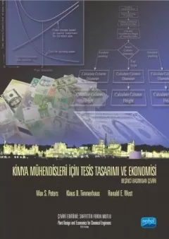 KİMYA MÜHENDİSLERİ İÇİN TESİS TASARIMI VE EKONOMİSİ - Plant Design and Economics for Chemical Engineers