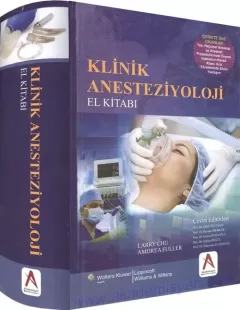 Klinik Anesteziyoloji El Kitabı