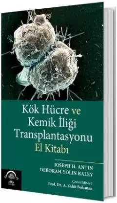 Kök Hücre ve Kemik İliği Transplantasyonu