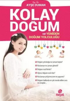 Kolay Doğum ve Yeniden Doğum Yolculuğu