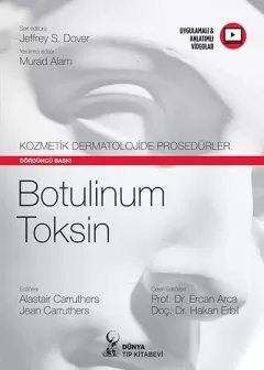 Kozmetik Dermatolojide Prosedürler: Botulinum Toksin