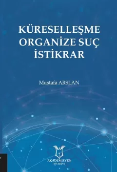 Küreselleşme, Organize Suç, İstikrar