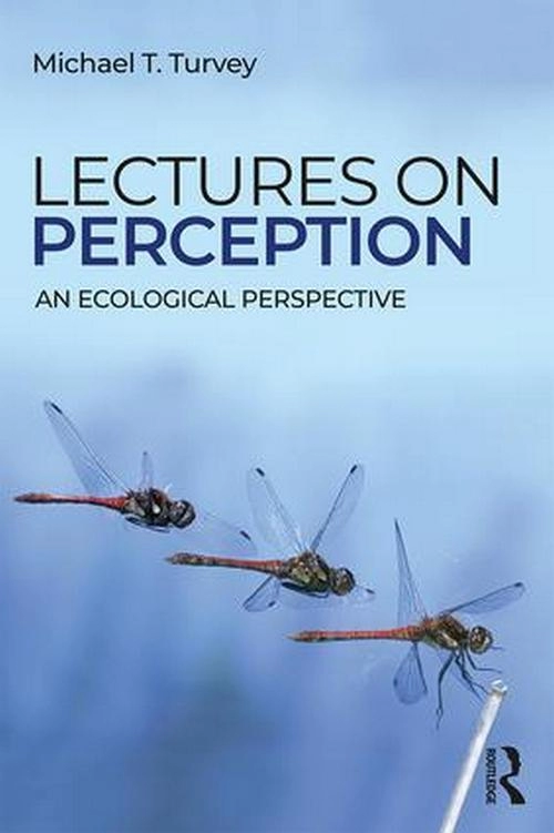 Lectures on Perception - An Ecological Perspective