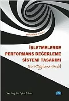 İşletmelerde Performans Değerleme Sistemi Tasarımı