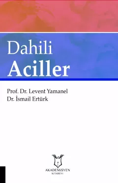 Dahili Aciller / Levent Yamanel
