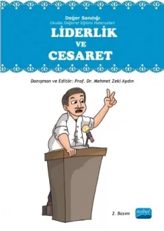 LİDERLİK ve CESARET - Değer Sandığı Okulda Değerler Eğitimi Materyalleri