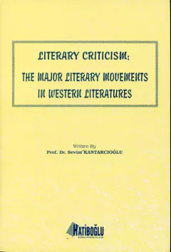 Literary Criticism:The Major Literary Movements In Western Literatures