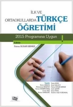 İlk Ve Ortaokullarda Türkçe Öğretimi 2015 Programına Uygun