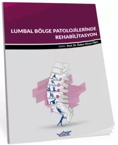 LUMBAL BÖLGE PATOLOJILERINDE REHABILITASYON