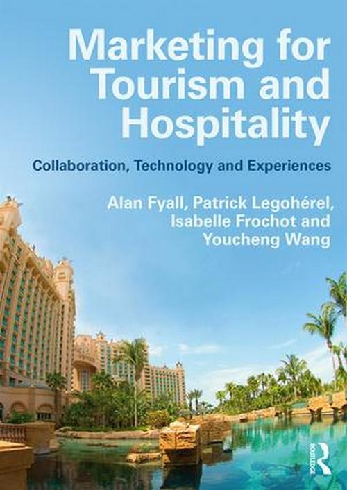 Marketing for Tourism and Hospitality