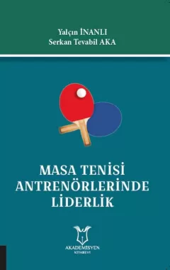 Masa Tenisi Antrenörlerinde Liderlik