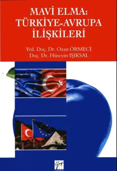 Mavi Elma: Türkiye Avrupa İlişkileri