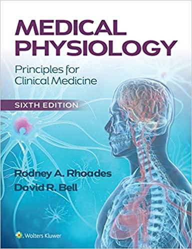 Medical Physiology: Principles for Clinical Medicine 6, Edition