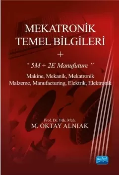 MEKATRONİK TEMEL BİLGİLERİ + "5M + 2E Manufuture"