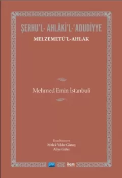 MELZEMETÜ’L-AHLÂK-Mehmed Emîn İstanbulî