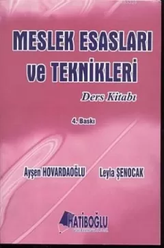 Meslek Esasları Ve Teknikleri