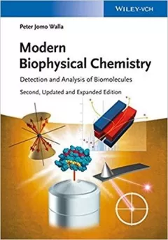 Modern Biophysical Chemistry: Detection and Analysis of Biomolecules