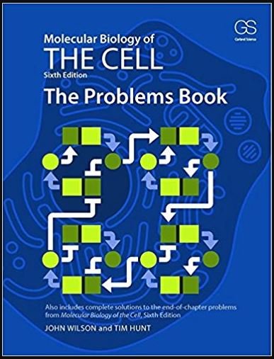 Molecular Biology of the Cell: The Problem Book