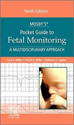 Mosby’s® Pocket Guide to Fetal Monitoring, 9th Edition