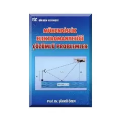 Mühendislik Elektromanyetiği Çözümlü Problemleri