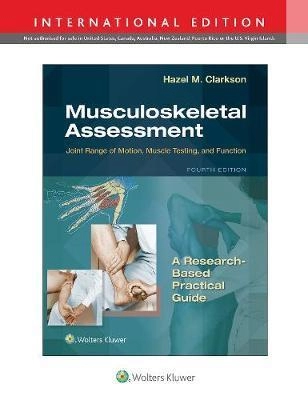 Musculoskeletal Assessment: Joint Range of Motion, Muscle Testing, and Function 