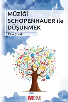Müziği Schopenhauer ile Düşünmek