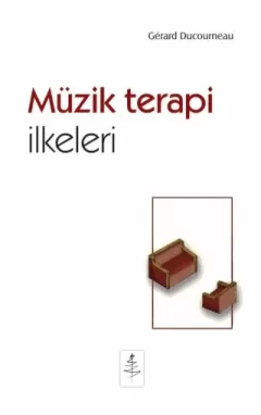 MÜZİK TERAPİ İlkeleri - Éléments de musicothérapies