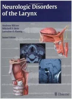 Neurologic Disorders of the Larynx 2nd Edition