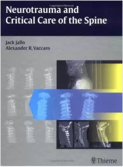 Neurotrauma and Critical Care of the Spine Hardcover