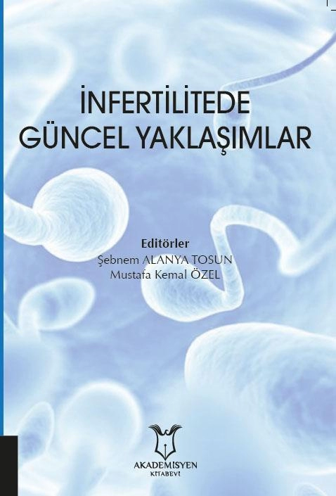 İnfertilitede Güncel Yaklaşımlar