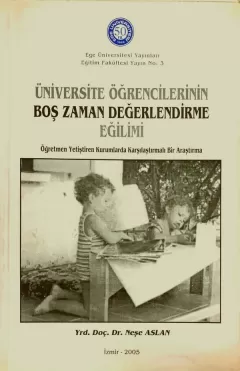 Üniversite Öğrencilerinin Boş Zaman Değerlendirme Eğilimi