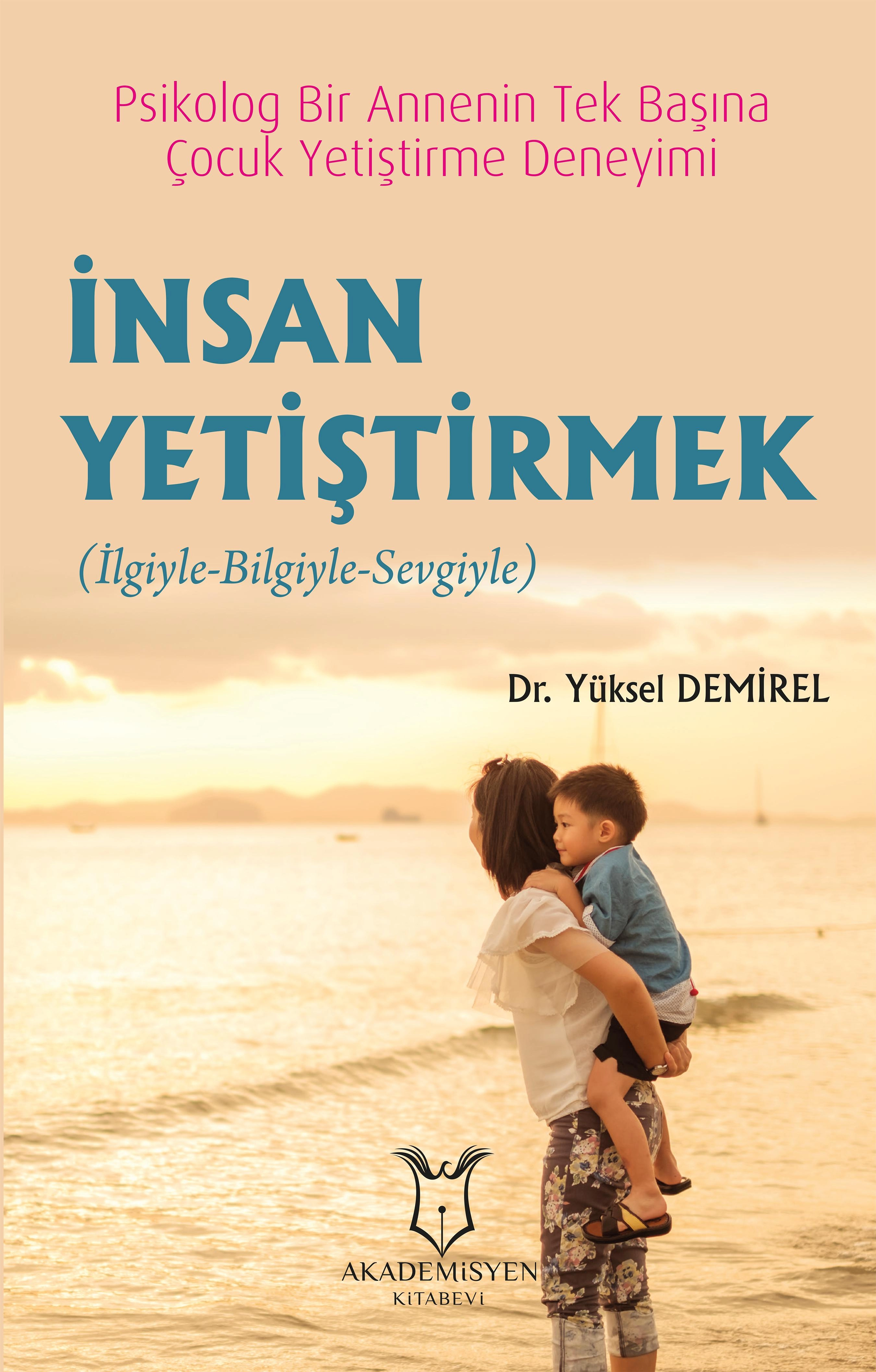 İnsan yetiştirmek