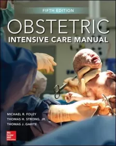 Obstetric Intensive Care Manual, 5th Edition