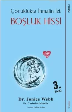 Çocuklukta İhmalin İzi: Boşluk Hissi