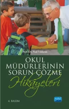 Okul Müdürlerinin Sorun Çözme Hikâyeleri