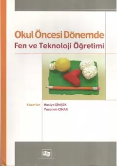 Okul Öncesi Dönemde Fen Ve Teknoloji Öğretimi