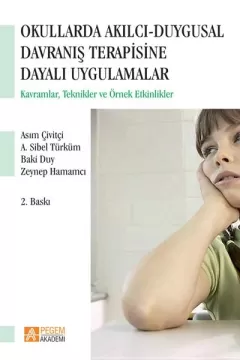 Okullarda Akılcı Duygusal Davranış Terapisine Dayalı Uygulamalar