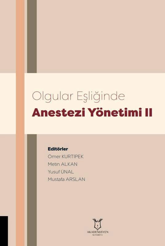 Olgular Eşliğinde Anestezi Yönetimi II