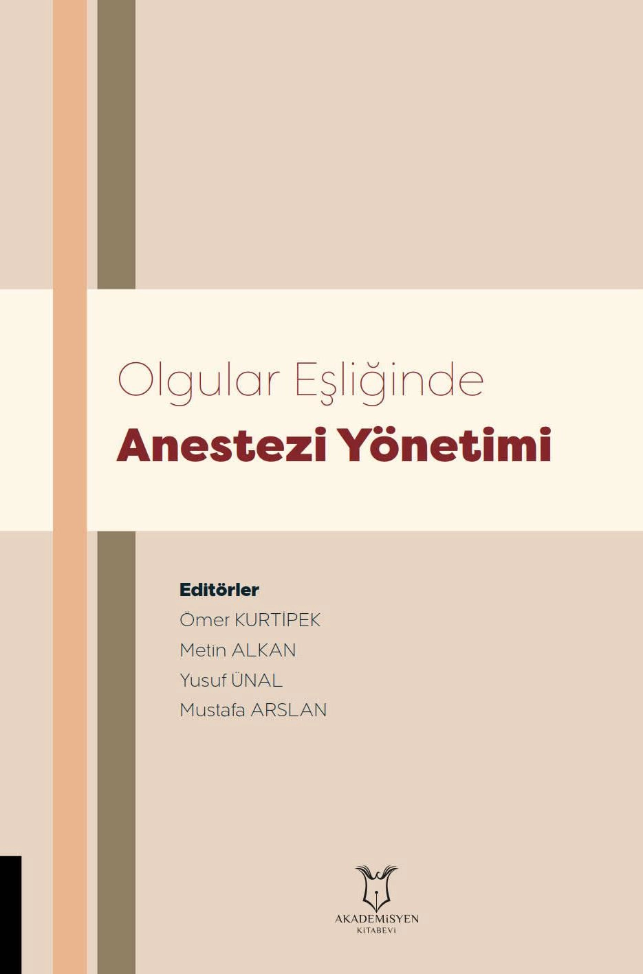 Olgular Eşliğinde Anestezi Yönetimi