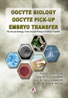 Oocyte Biology Oocyte Pick Up Embryo Transfer