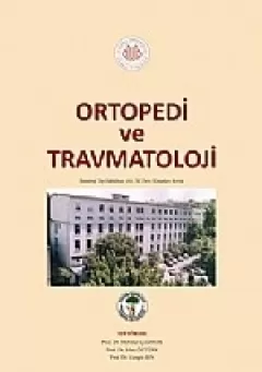 Ortopedi ve Travmatoloji İstanbul Tıp Fakültesi 185. Yıl Ders Kitapları Serisi